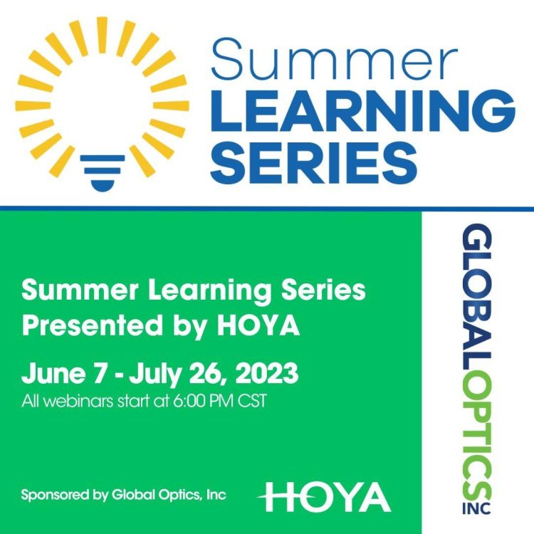 Summer Learning Series by HOYA + Global Optics, Inc