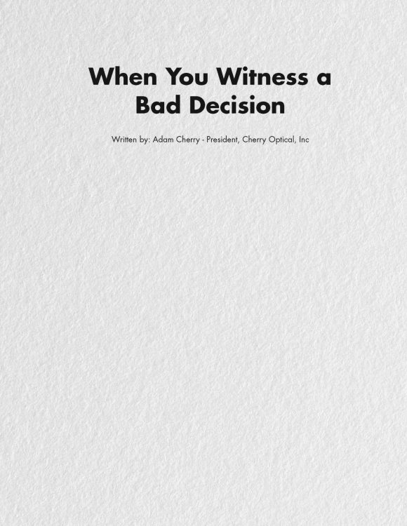 When Good Companies Make Bad Decisions